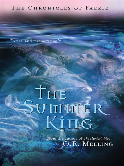 Title details for The Summer King by O. R. Melling - Wait list